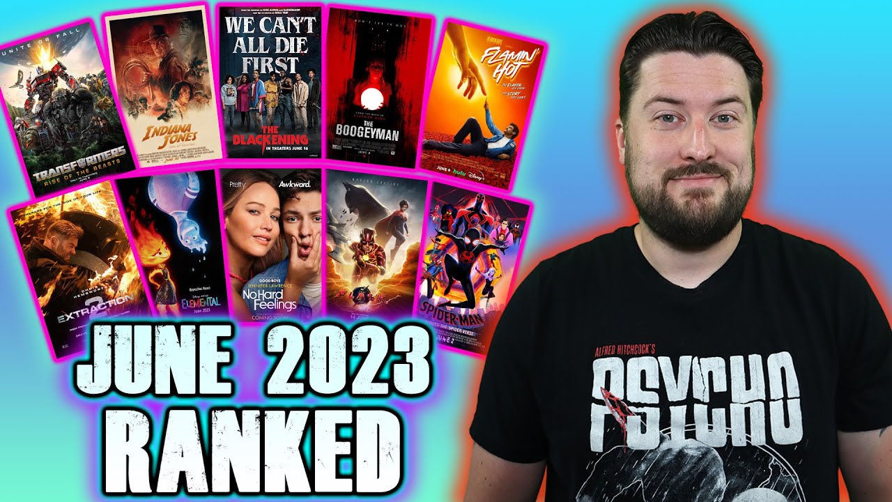 June 2023 Movies Ranked