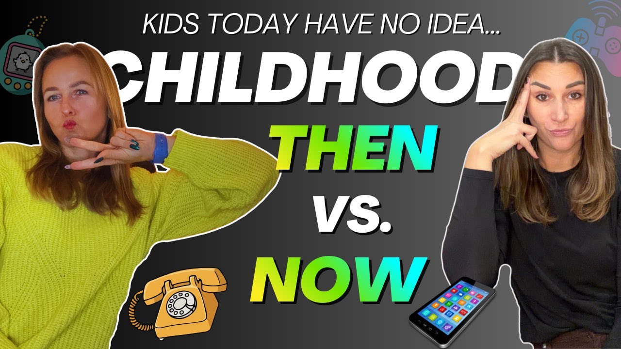 Kids Today Have No Idea… Our Childhood vs Theirs (And What We’re Doing About It)