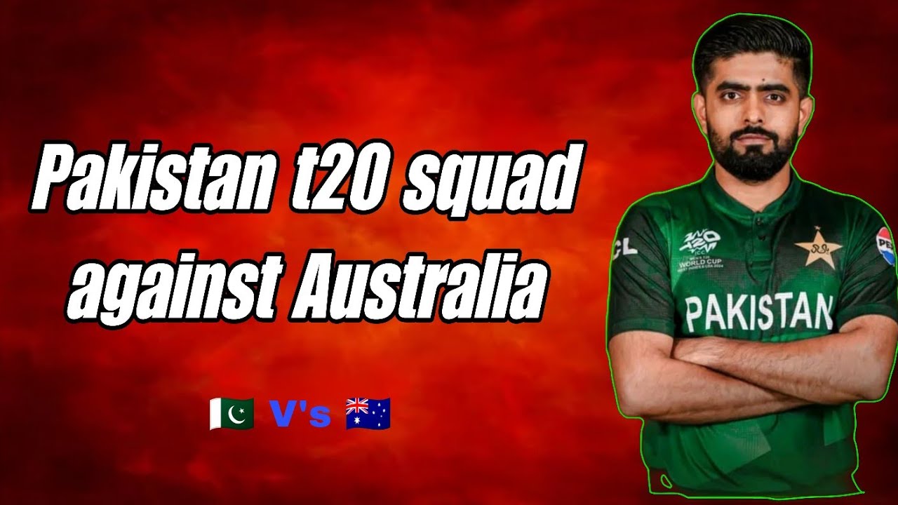 Pakistan T20 Squad vs Australia 2026 | Official Announcement
