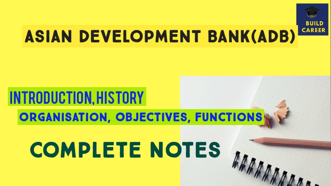 #Buildcareer Asian Development Bank|Asian Development Bank (ADB) explained
