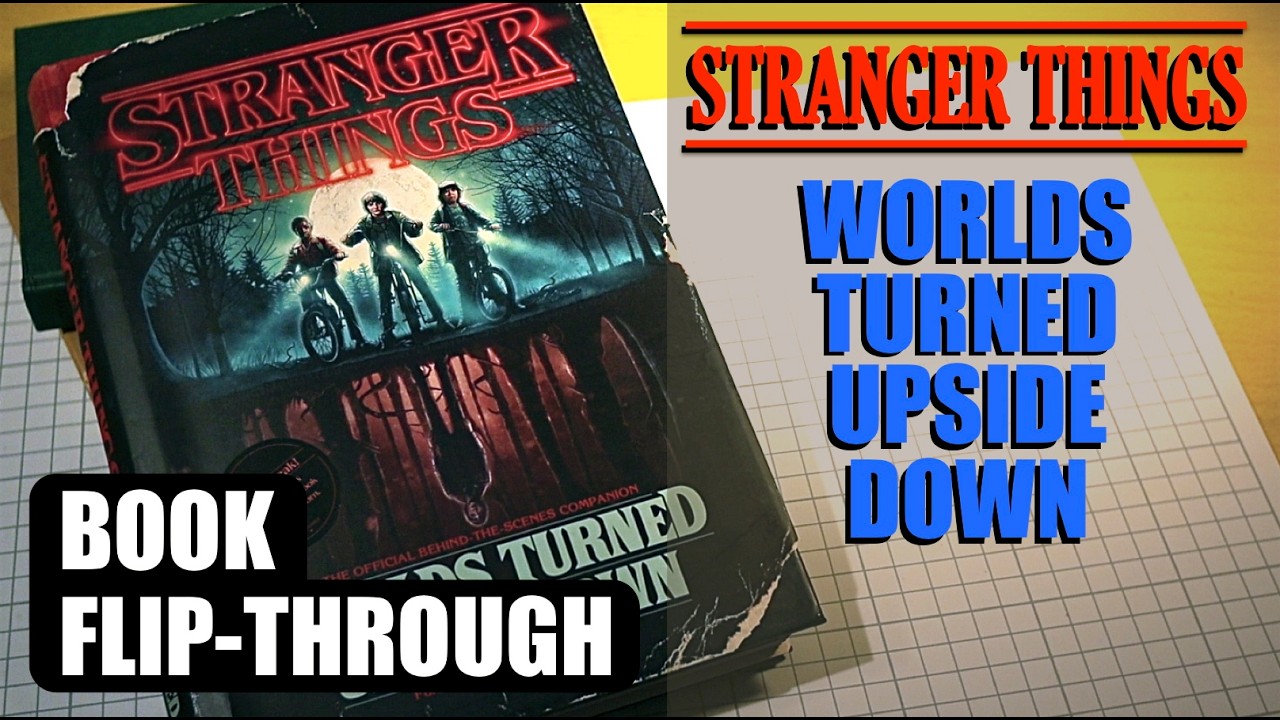 Stranger Things: Worlds Turned Upside Down (Book Flip-Through)