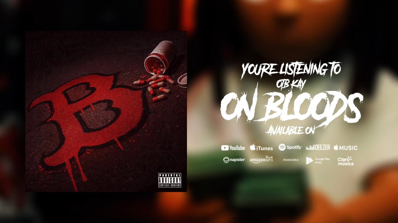 ON BLOODS 🩸 OTB KAY
