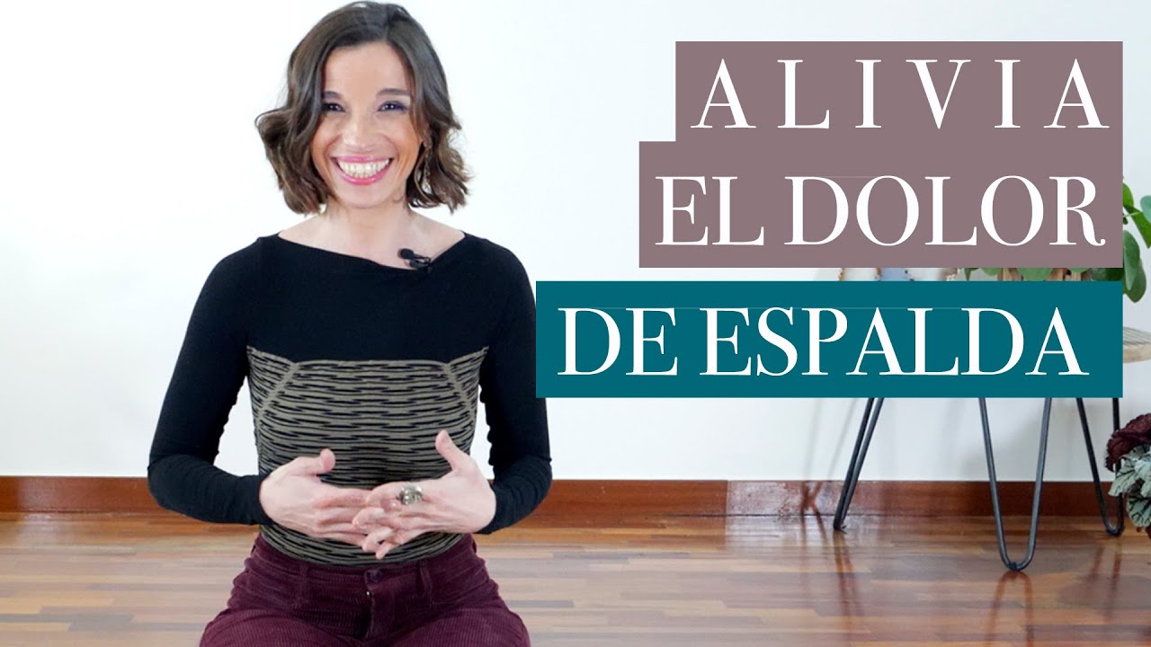 Alivia el dolor de espalda ya mismo