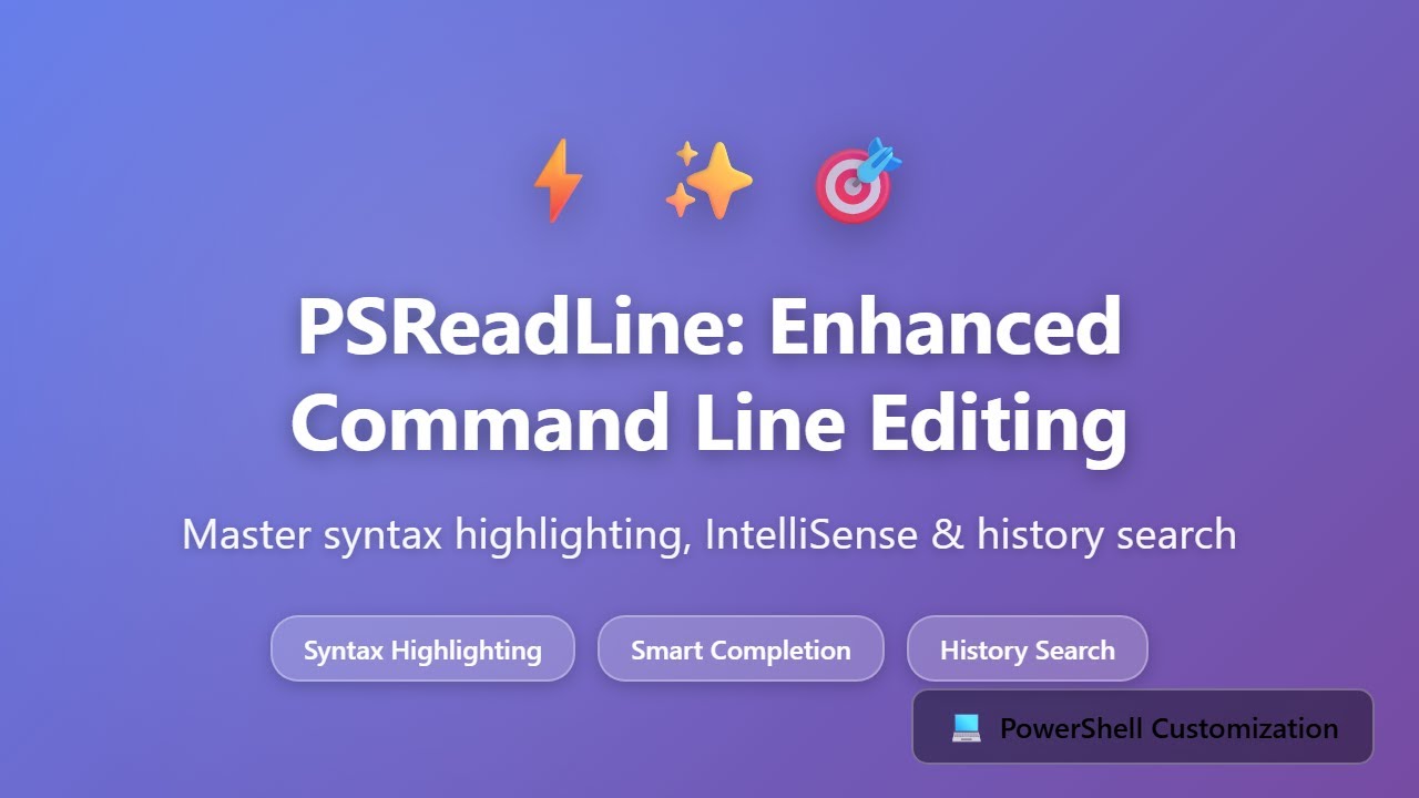 PSReadLine Tutorial: Master PowerShell Syntax Highlighting & Command Line Editing