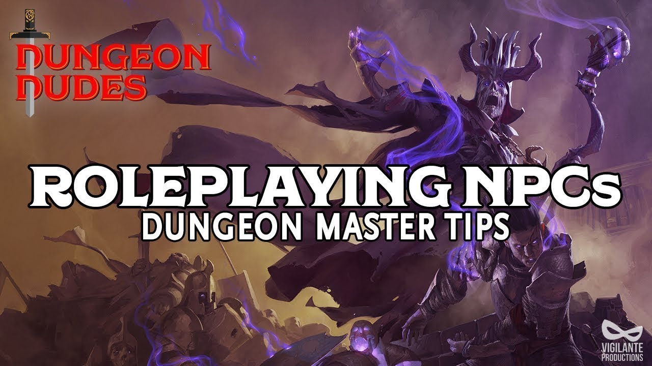 Отыгрыш NPC в Dungeons and Dragons 5e — Советы DM