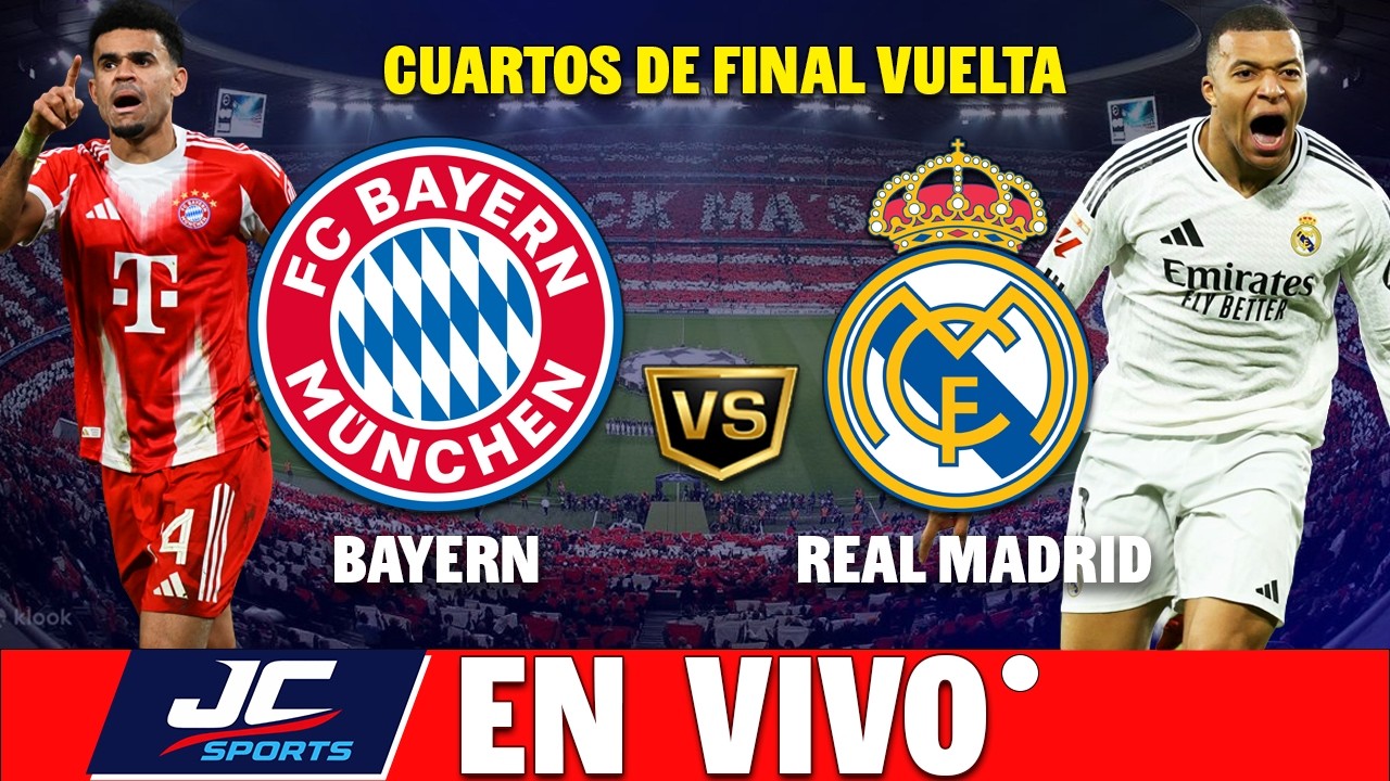 🔴 BAYERN MUNICH VS REAL MADRID EN VIVO ⚽ CHAMPIONS LEAGUE 2026 - CUARTOS DE FINAL 🏆 JC SPORTS