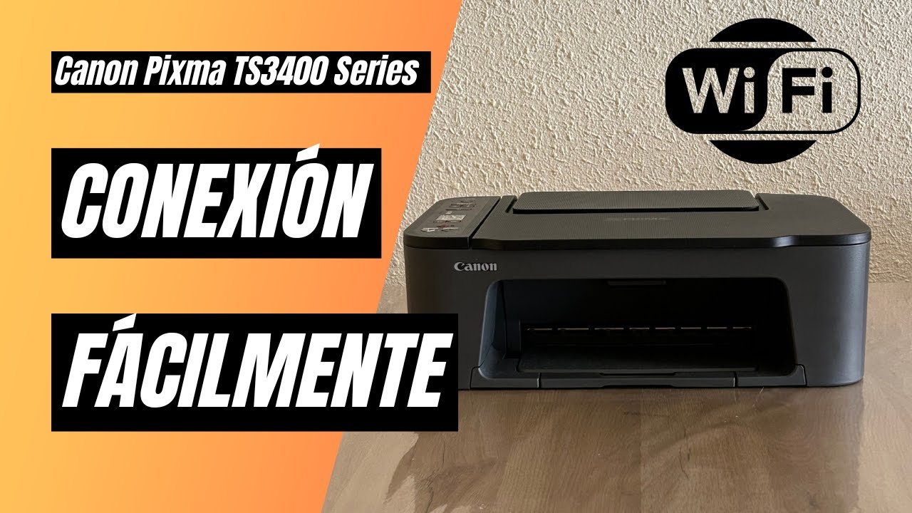 ✅ Configurar y conectar Wi-Fi Canon Pixma TS3400 | TS3500 y TS3700 Series (2025)