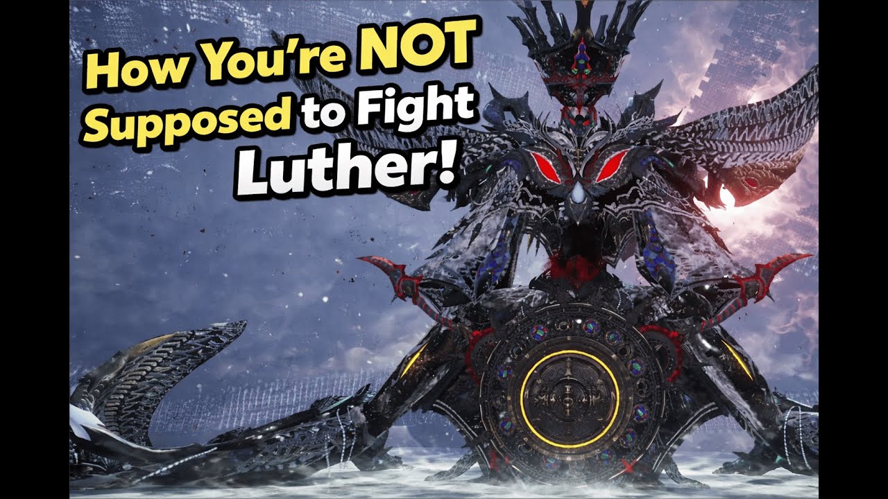 How You’re NOT Supposed to Fight Luther! ^~^
