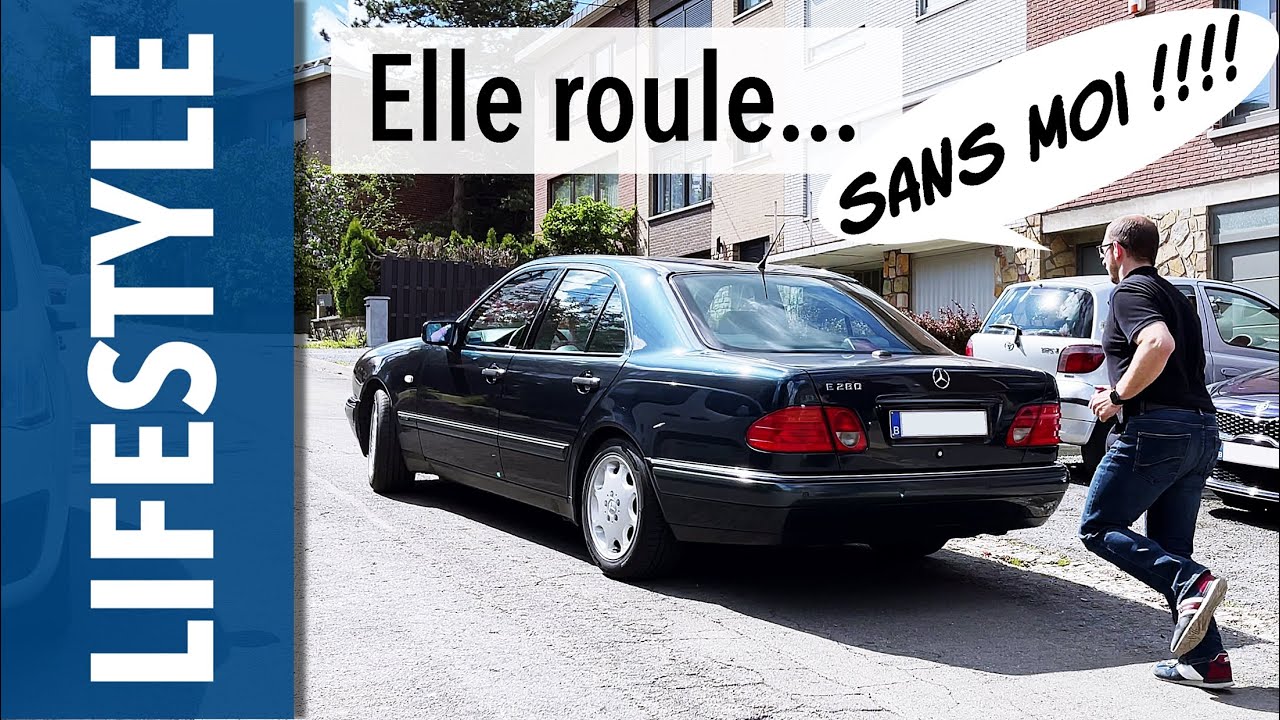 Mercedes E280 W210 1997 - épisode 8 : elle roule.... SANS MOI!!! 😱 [4K]