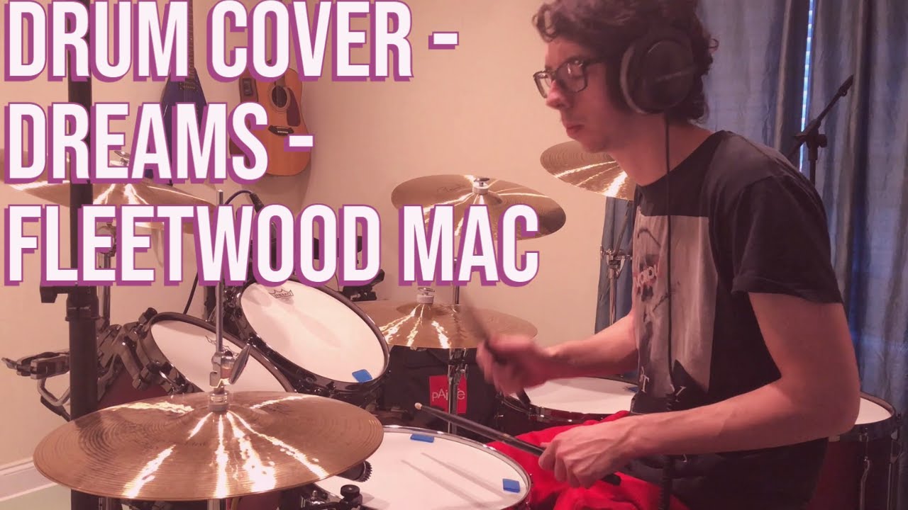 Dreams by Fleetwood Mac | Drum Cover