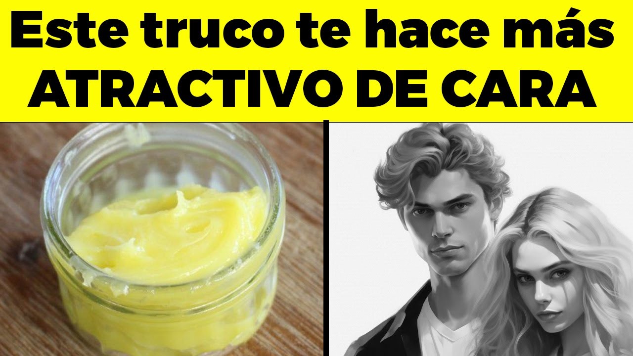 10 trucos caseros que te hacen más atractivo de cara