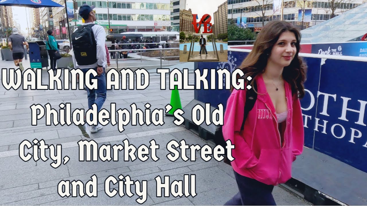Walking tour of PHILADELPHIA || Old City 2nd Street to City Hall 15th Street || Market Street talk