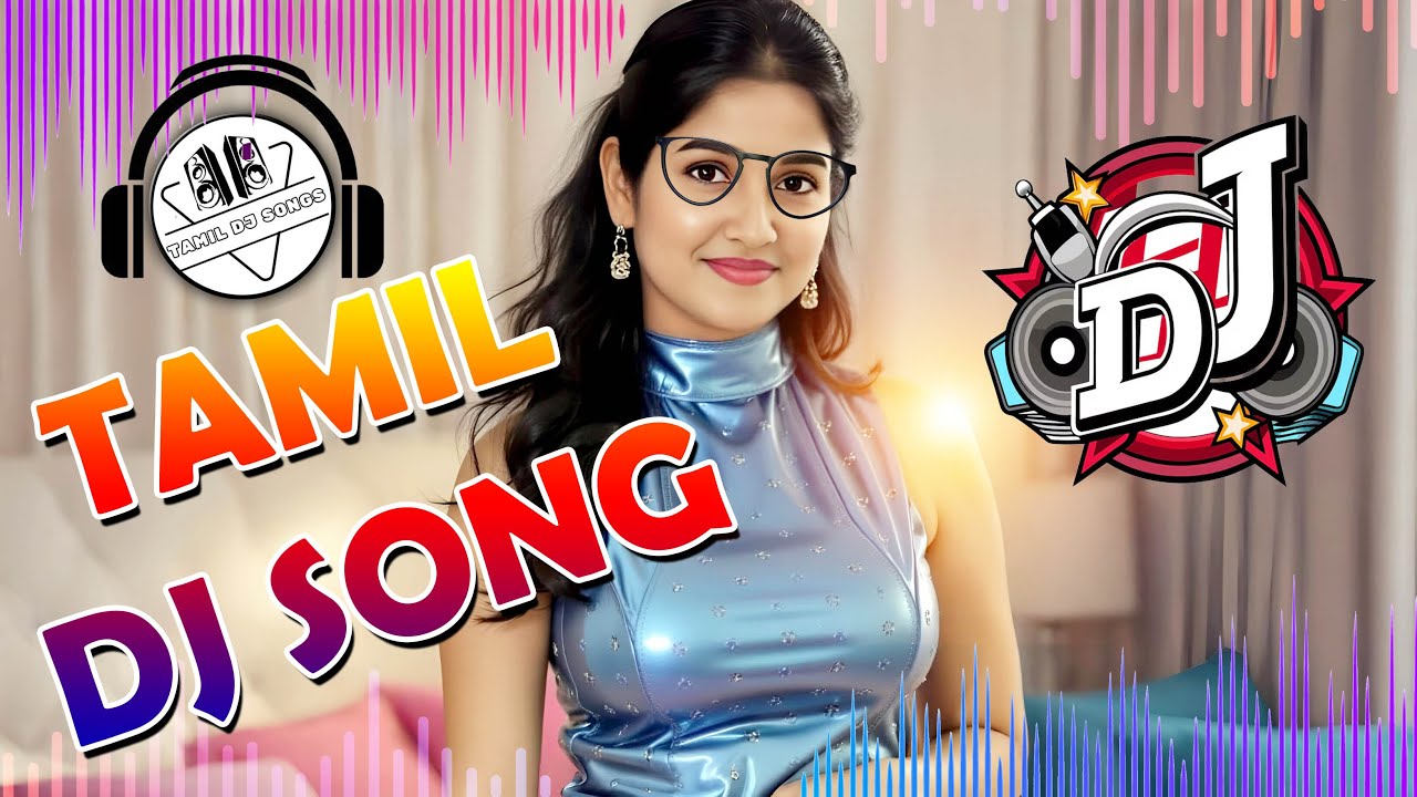 🔥2026 Super Hit Tamil DJ Song |Trending DJ Mix|Bass Mix|Tamil DJ Morning Remix |Energy Boost DJ Song