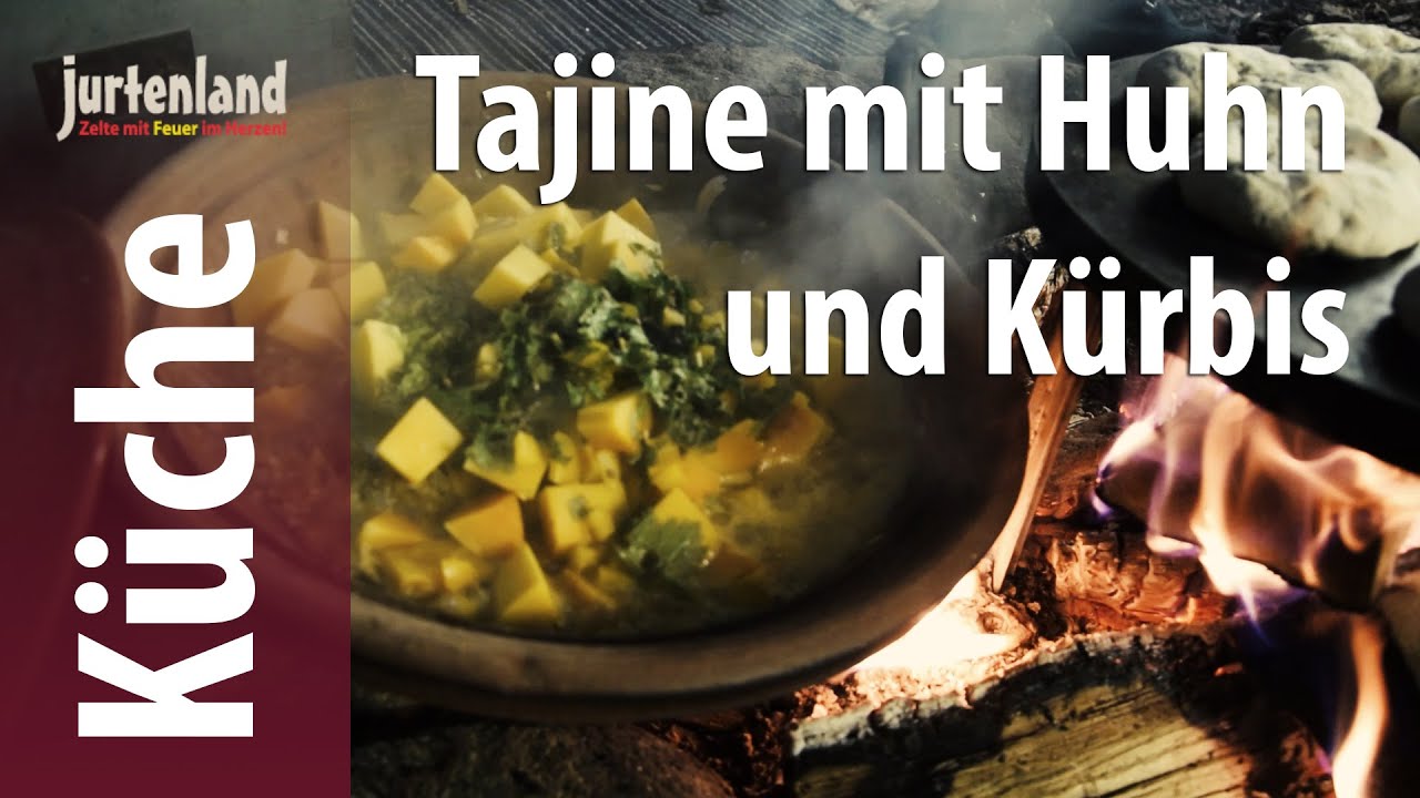Kochen am Lagerfeuer - Tajine mit Huhn und Kürbis - Jurtenland