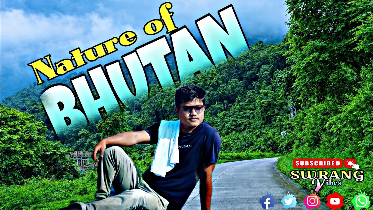 Nature of Bhutan 🇧🇹 | Peaceful Roads & Mountain Vibes | SWRANG Vibes.
