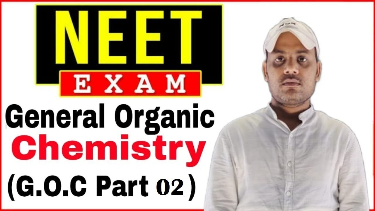 GOC (General Organic Chemistry)  CLASS 01 | NEET 2021 Preparation | NEET Chemistry | NEERAJ SIR