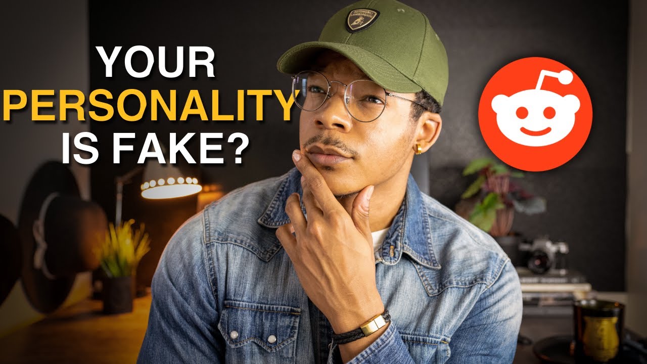 What Part of your Personality do you Fake? | Ask Reddit