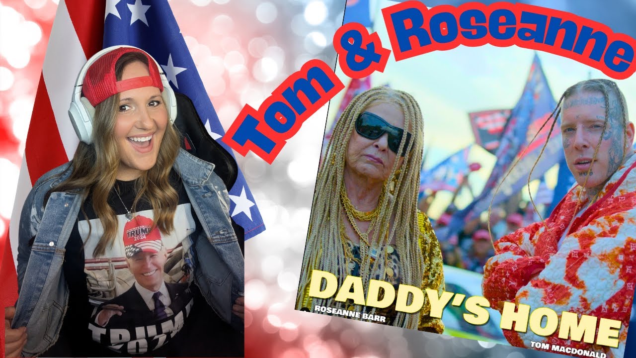 SHE SNAPPED! 🔥Tom MacDonald feat. Roseanne Barrzzz - Daddy's Home