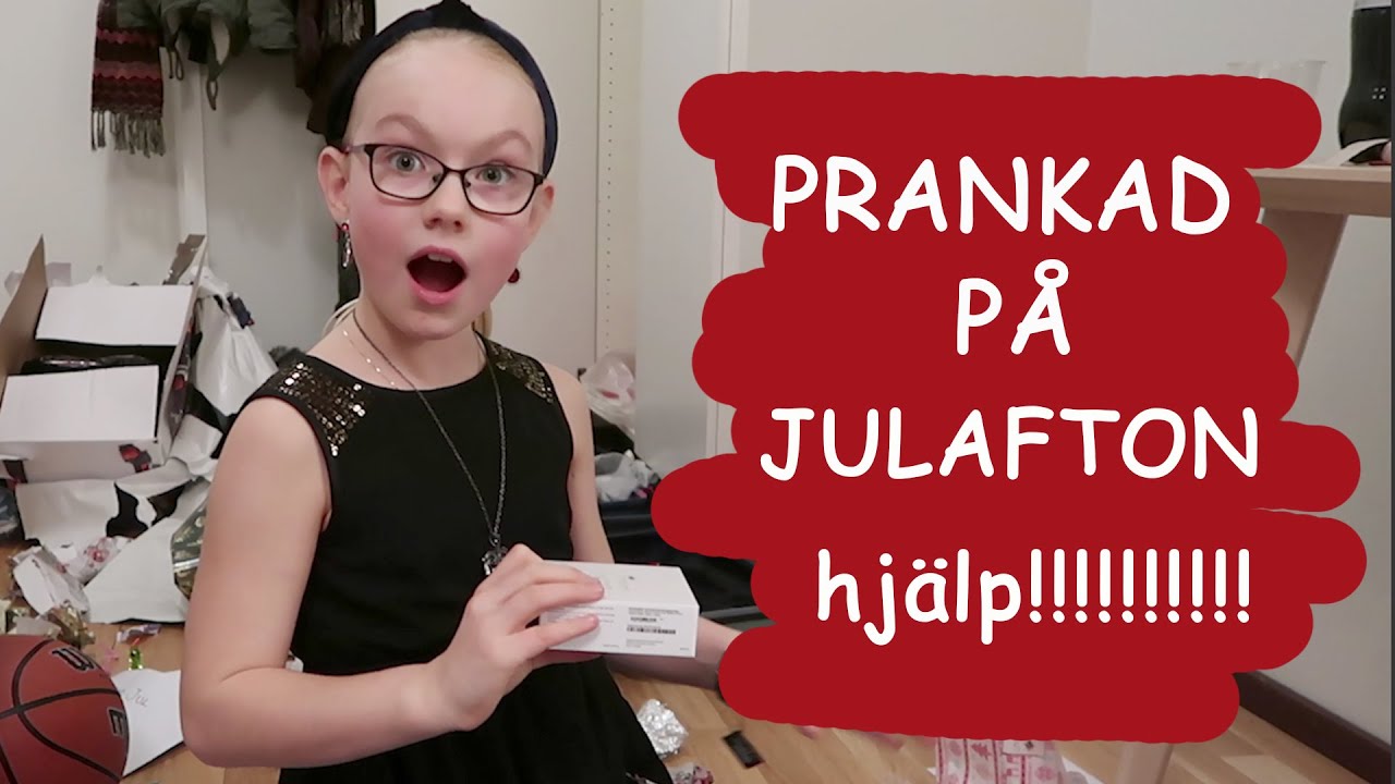 Wilda prankad p&aring; Julafton. Fy vad taskigt !!!!!