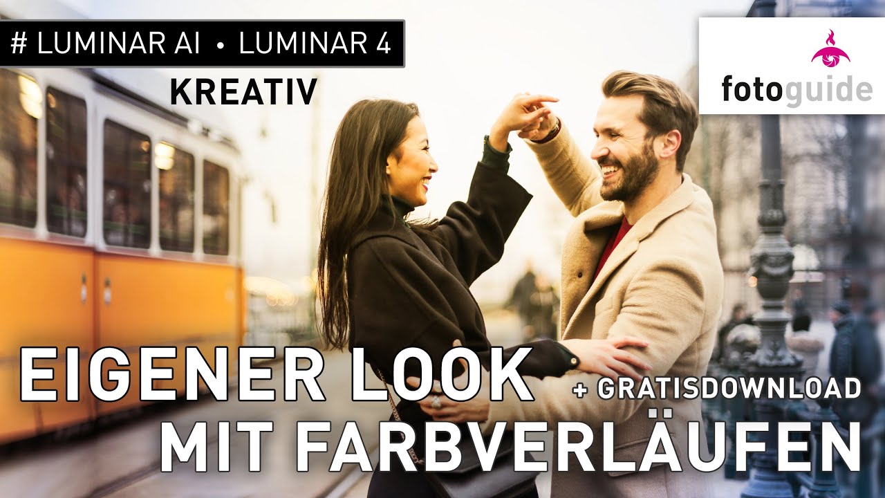 Luminar AI + Luminar 4 #: Eigener Look mit Farbverläufen + Gratis Download
