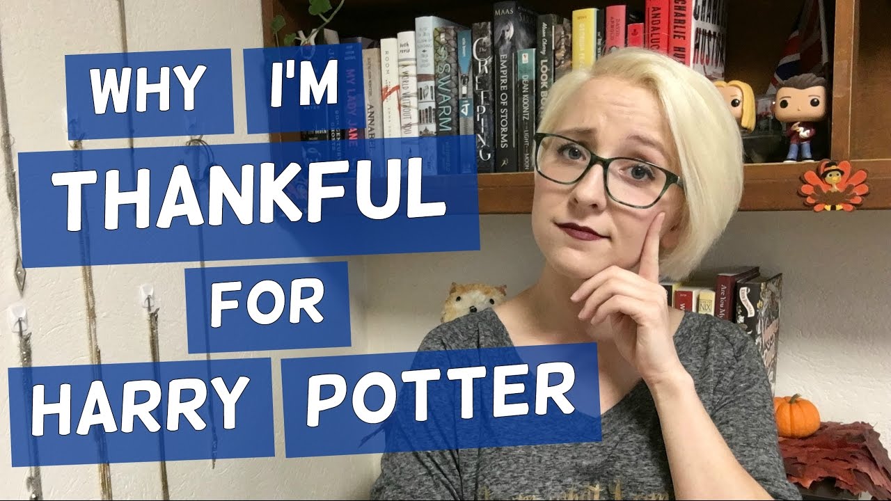 Why I'm Thankful for Harry Potter | HP Chats