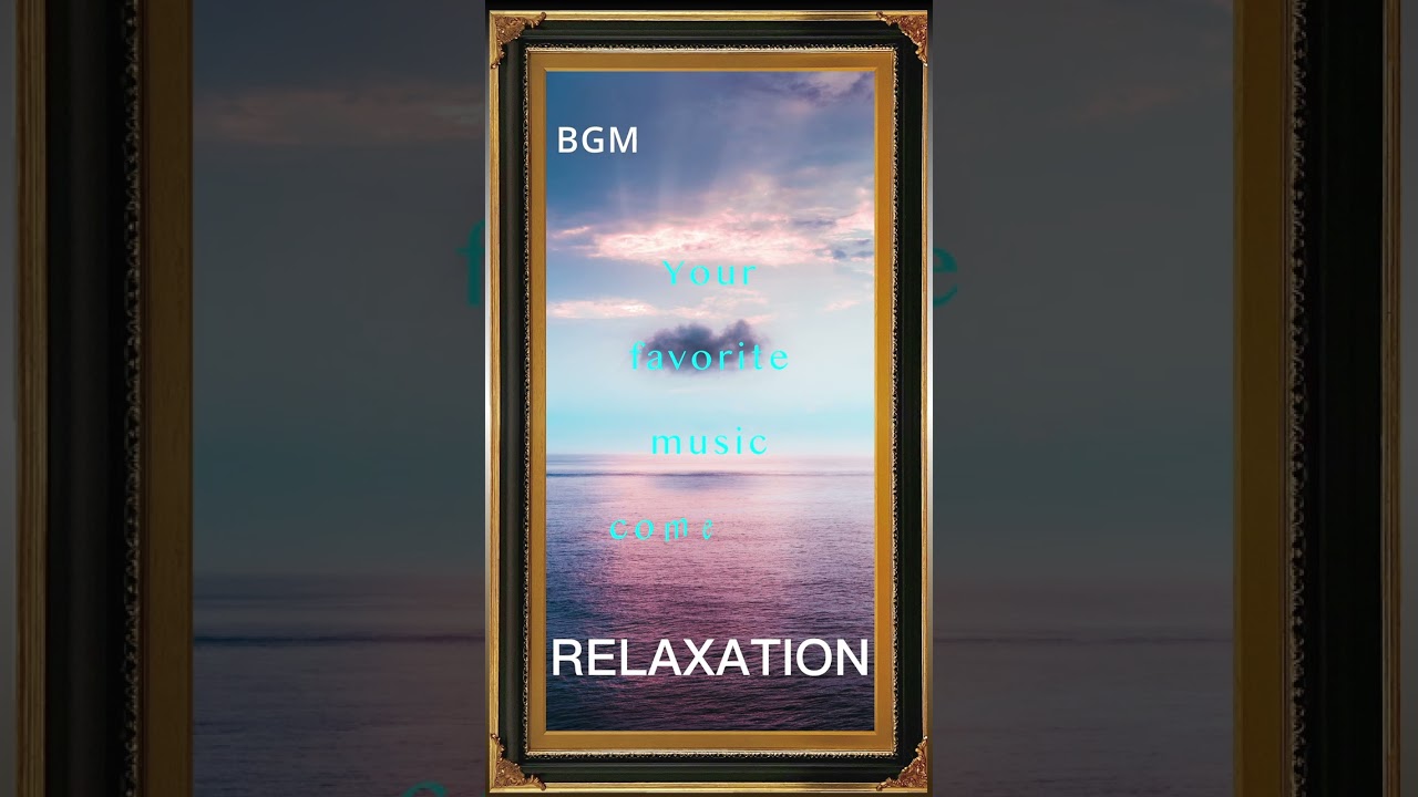 ＜Moving BGM＞作業用 仕事用 聞き流し 聴き流し店舗bgm shopbgm くつろぎタイム  