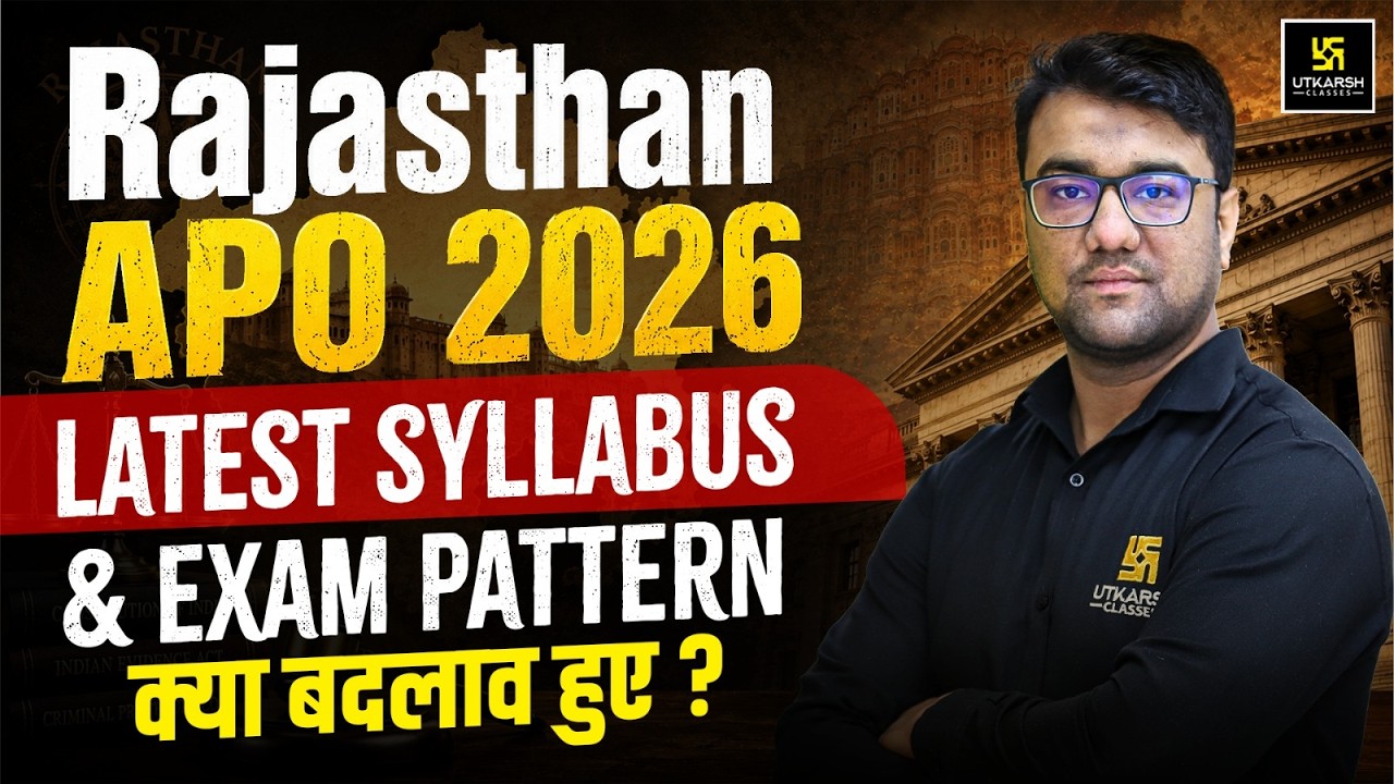 Rajasthan APO Exam 2026 | Latest Syllabus and Exam Pattern | Hassib Sir | Utkarsh Law Classes