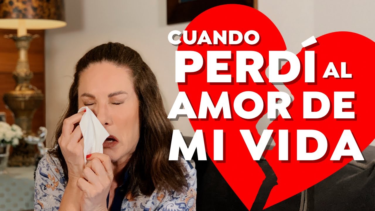 Cuando perdí al amor de mi vida (mi historia) 💔I Puro Glow