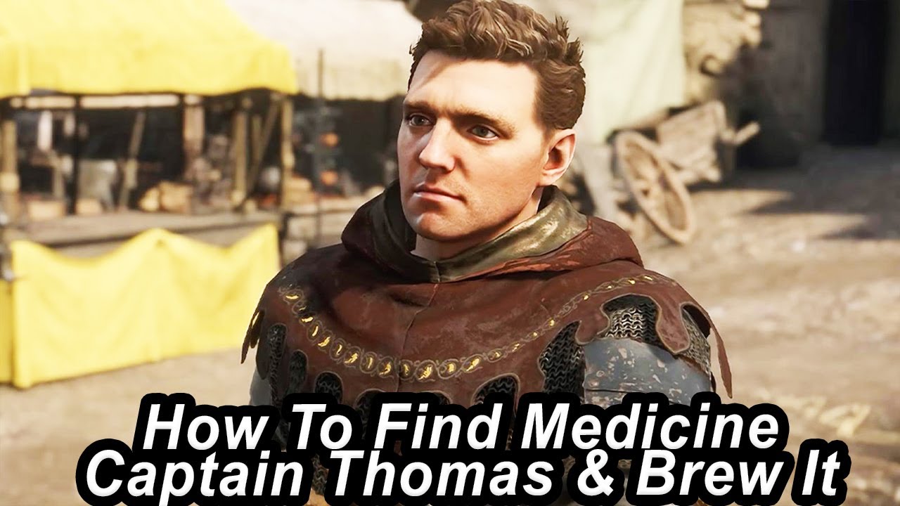 Как найти лекарство для капитана Томаса и тоник Brew Fever — прохождение Kingdom Come 2