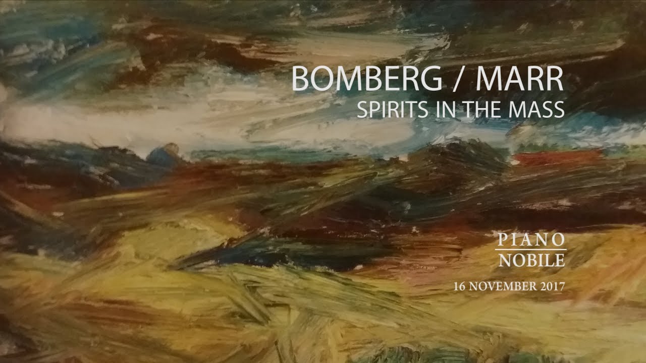 BOMBERG / MARR Spirits in the Mass EXHIBITION