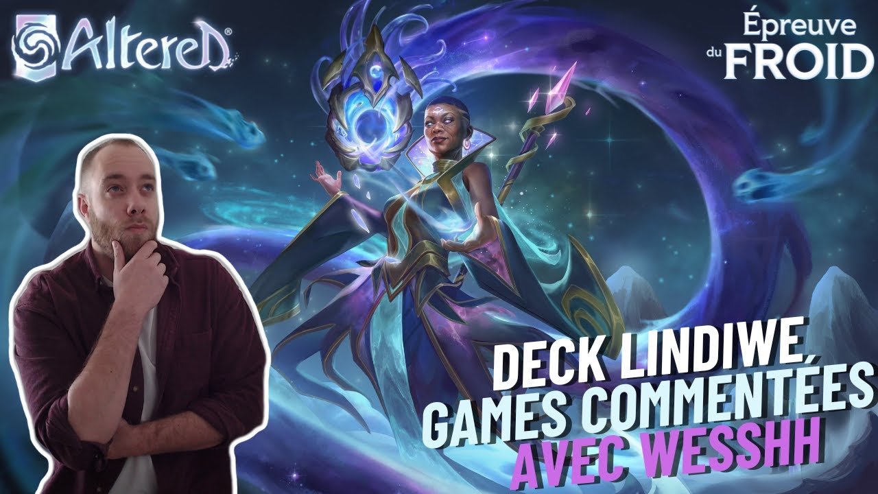 ALTERED TCG - Un Lindiwe TOP 2 AWOL : Parties commentées avec Wesshh !