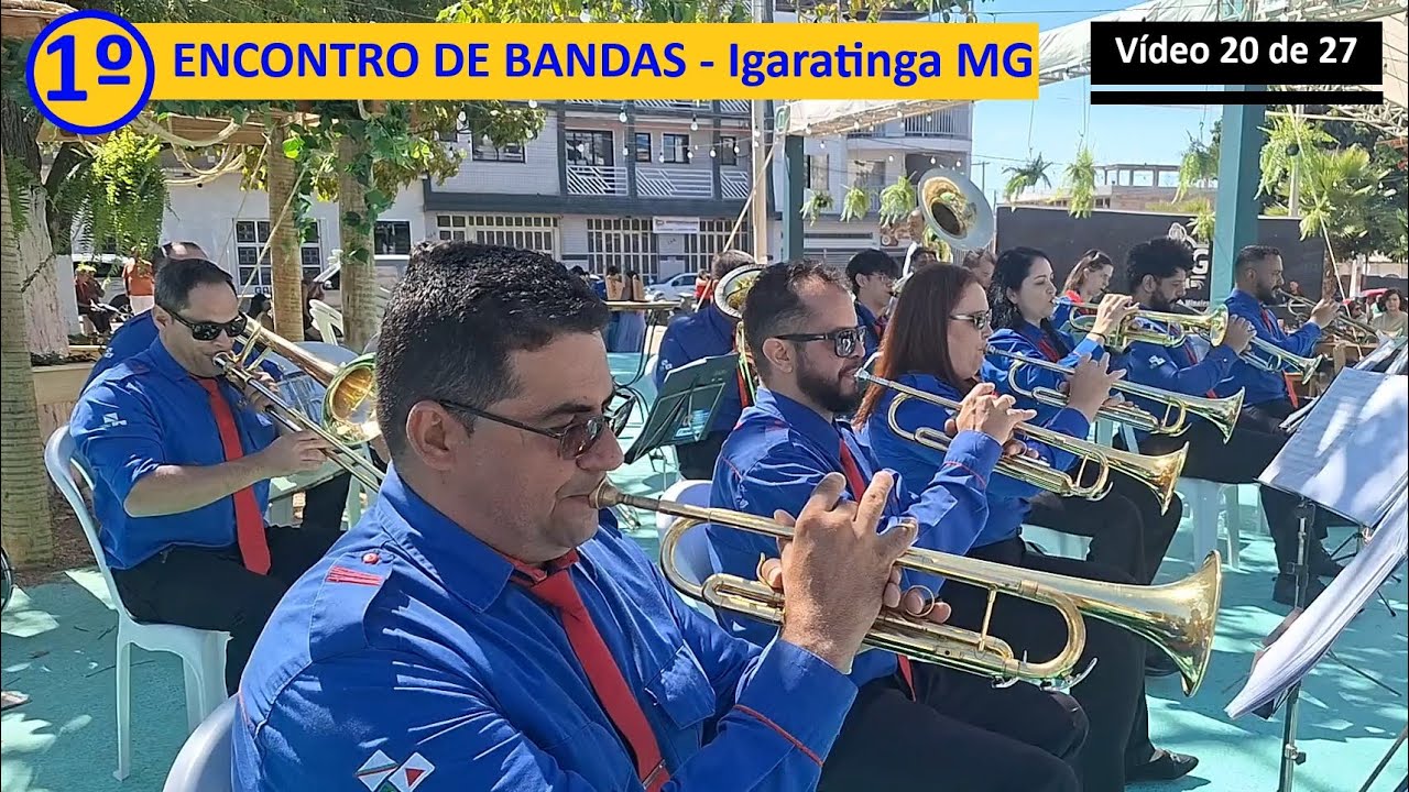 20/27 - 1º ENCONTRO DE BANDAS DE IGARATINGA MG - Banda Sagrado Coração de Jesus de Itaúna