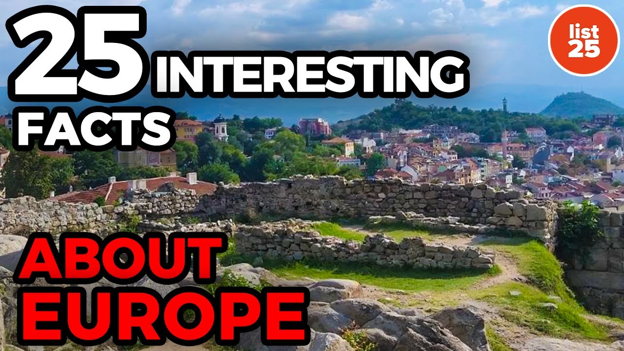 25 Interesting Facts About Europe That Most People Don&rsquo;t Know