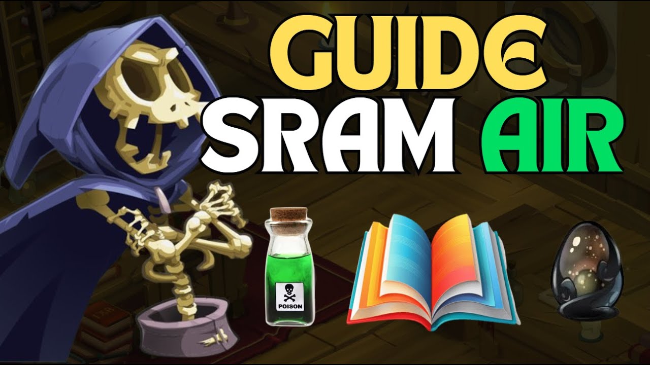 GUIDE SRAM AIR - DOFUS 3.0