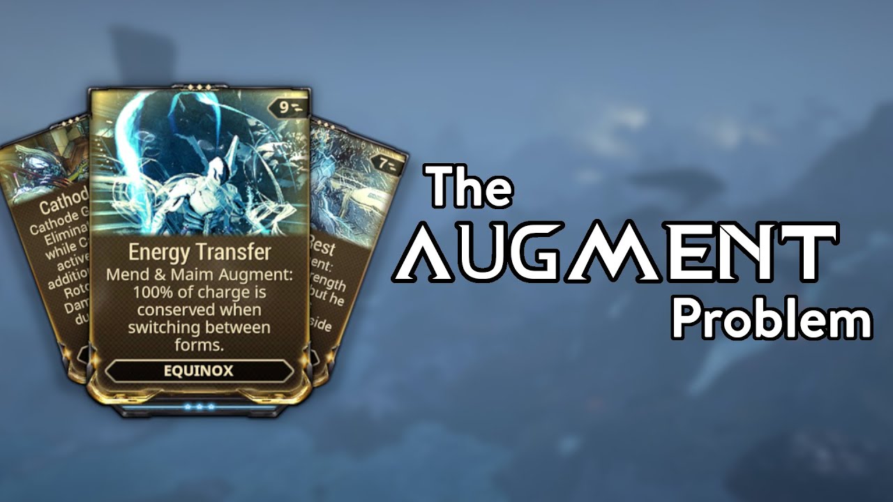 Warframe | The Augment Problem