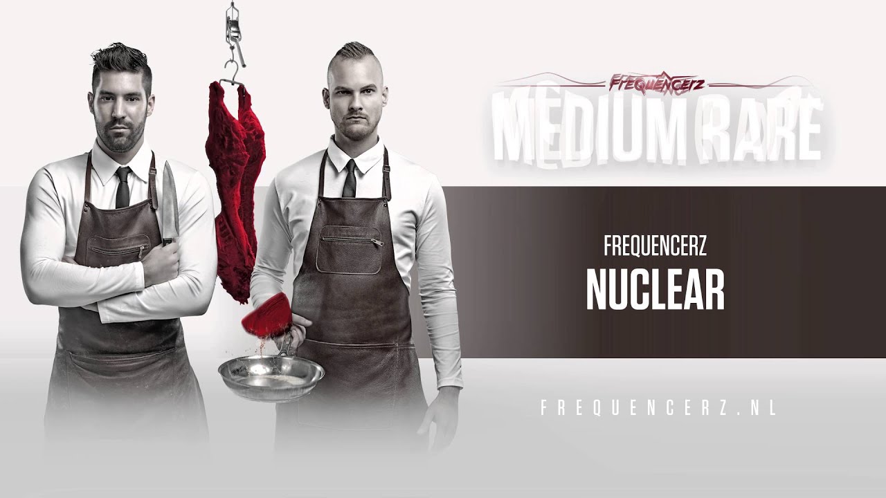 Frequencerz - Nuclear (Official preview)