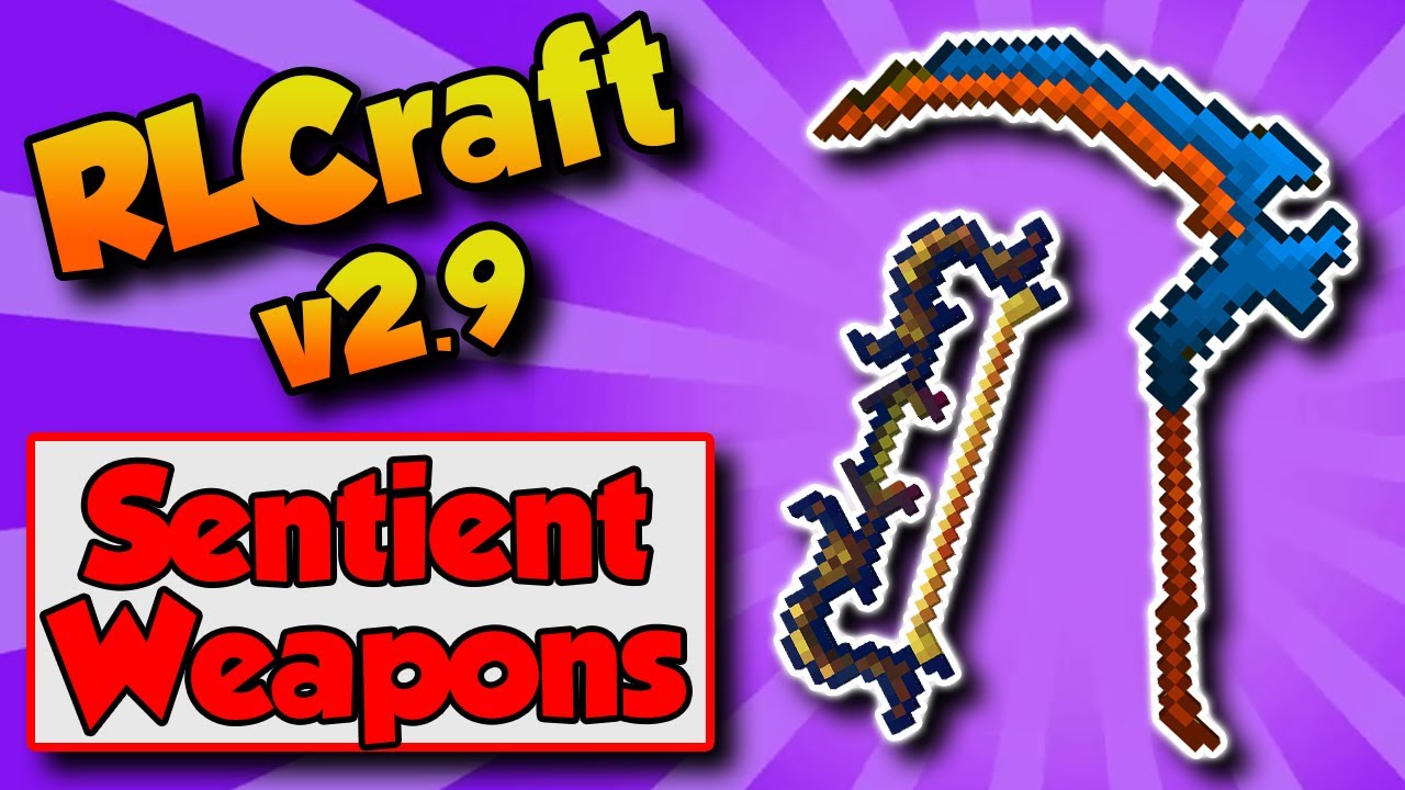 RLCraft 2.9 How To Get Sentient Scythe & Sentient Greatbow 🏹 Best Weapon in RLCraft 2.9