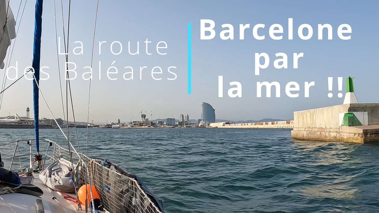 La route des Baléares - Navigation de Blanes à Barcelone #4