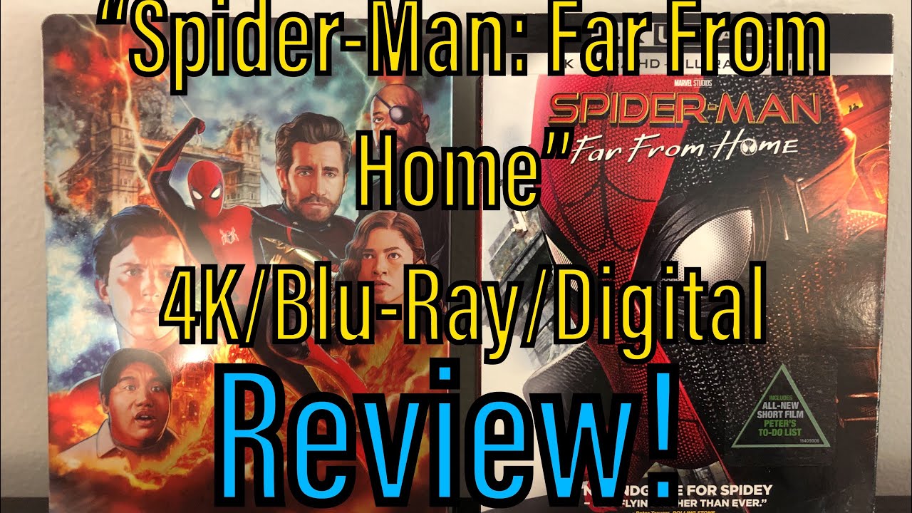 “Spider-Man: Far From Home” (2019) 4K/ Blu-Ray/ Digital Review!