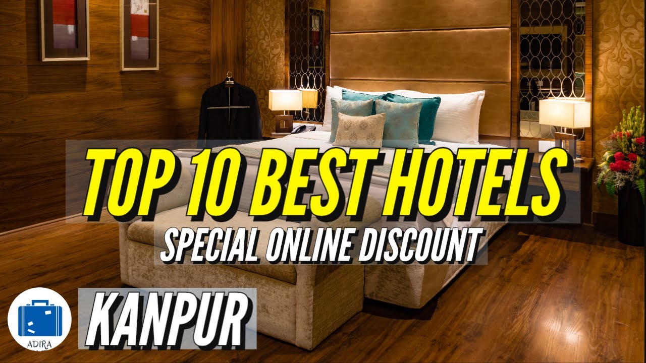 Top Hotels In Kanpur | Kanpur Five Star Hotel ( BEST & FAMOUS Hotels )
