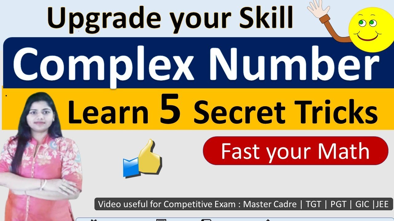 Learn 5  Secret Complex Number shortcuts | hidden Tricks | TGT PGT Master Cadre Math Exam 2023