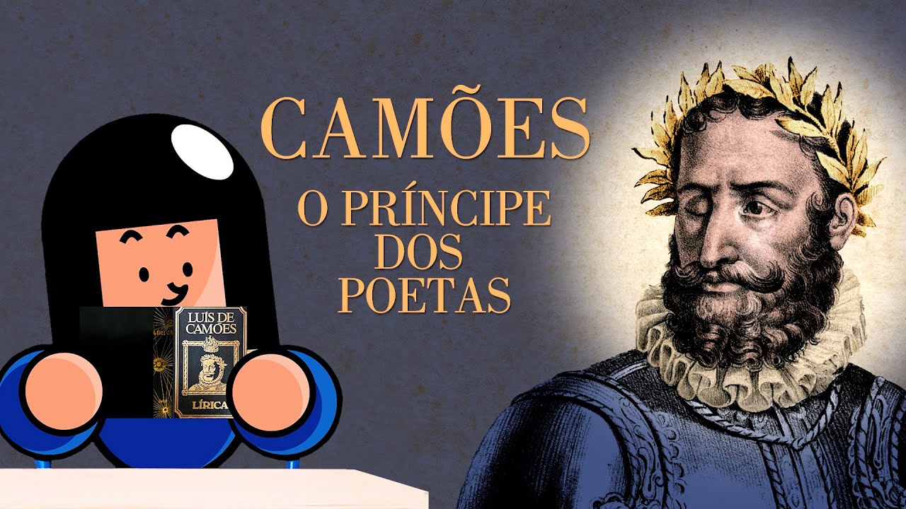CAM&Otilde;ES O PR&Iacute;NCIPE DOS POETAS