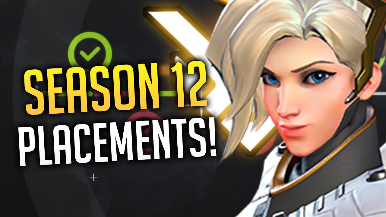 Season 12 PLACEMENT MATCHES | Climb Back to GM Begins! - Overwatch