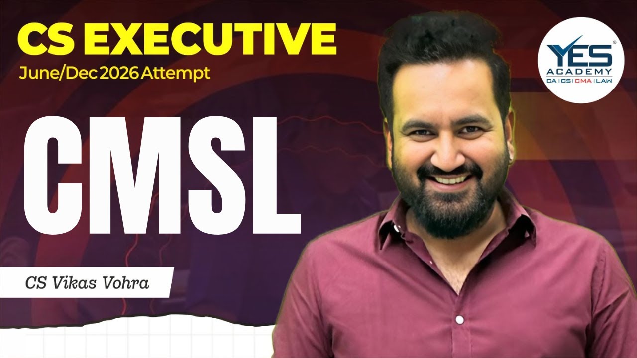 CS Executive CMSL DEMO (Lecture 1) | June 26 & Dec 26 Attempt | CS Vikas Vohra