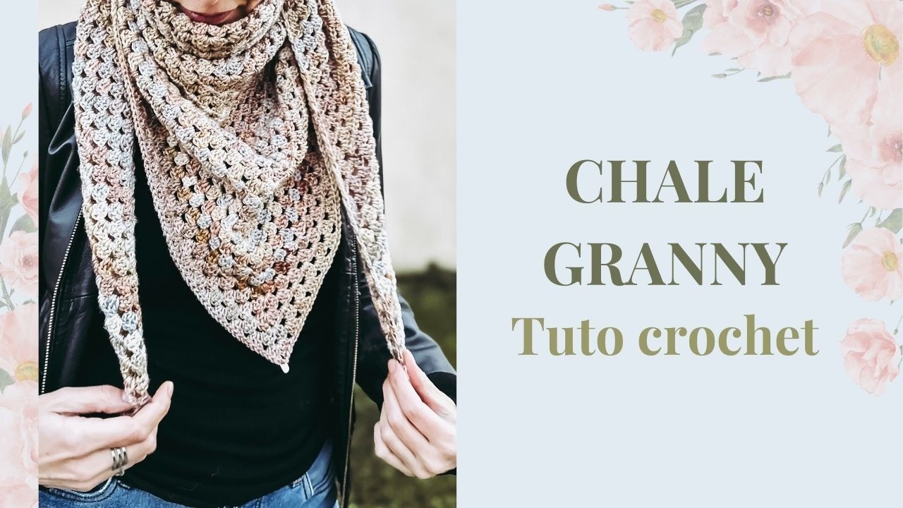 TUTO Ch&acirc;le GRANNY au crochet fa&ccedil;on ch&egrave;che ultra simple &agrave; faire 🧣🧶