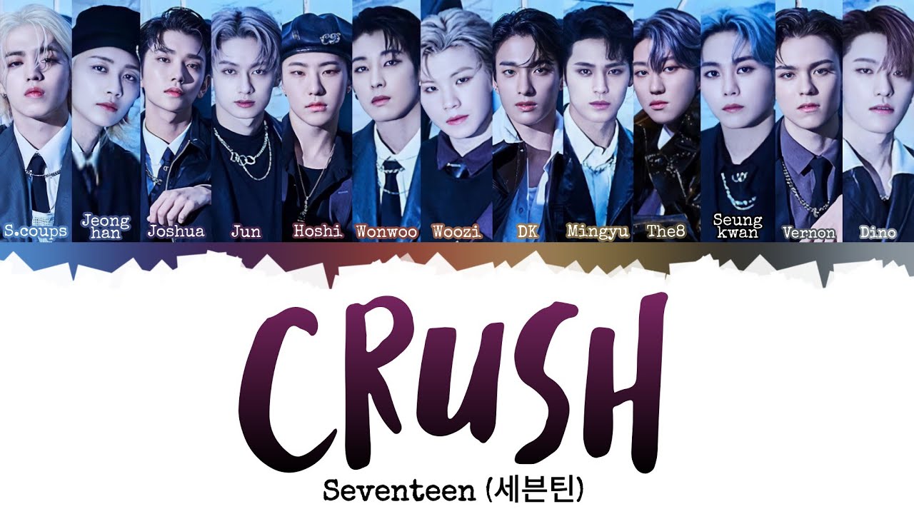 SEVENTEEN (세븐틴) - Crush [INDO SUB] Lyrics •Color Coded IND/ENG/HAN(ROM)•