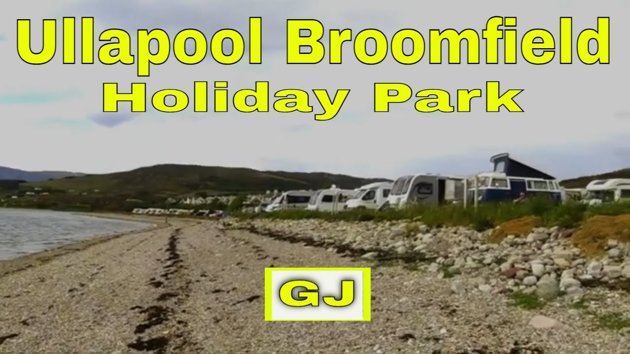 Ullapool Broomfield Holiday Park