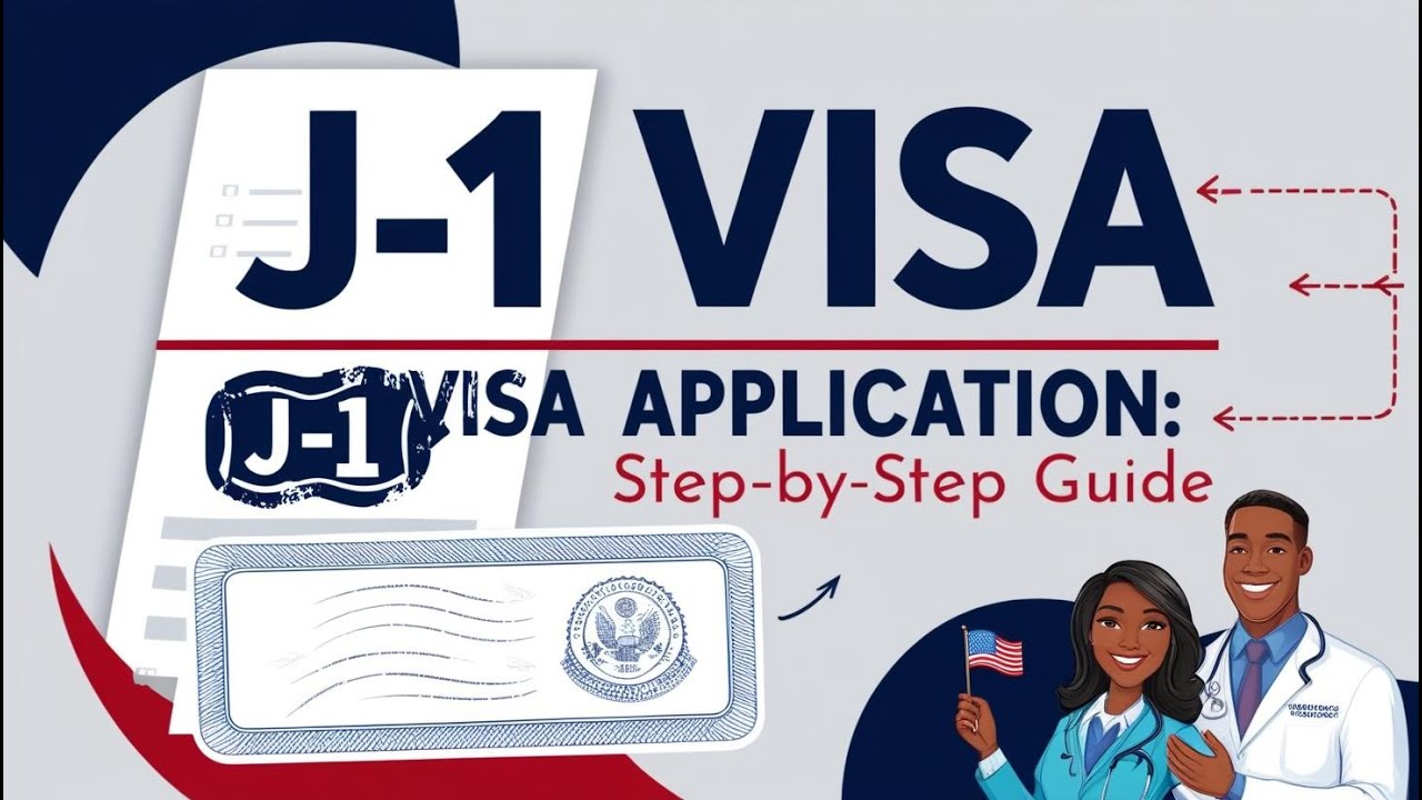 How to Apply for a J-1 Visa | Step-by-Step Guide for Residency Applicants