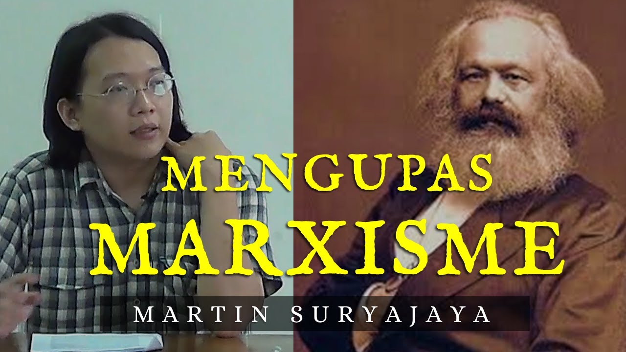 Membaca Ulang Marx: Melampaui Reduksi, Menembus Realitas | MARTIN SURYAJAYA