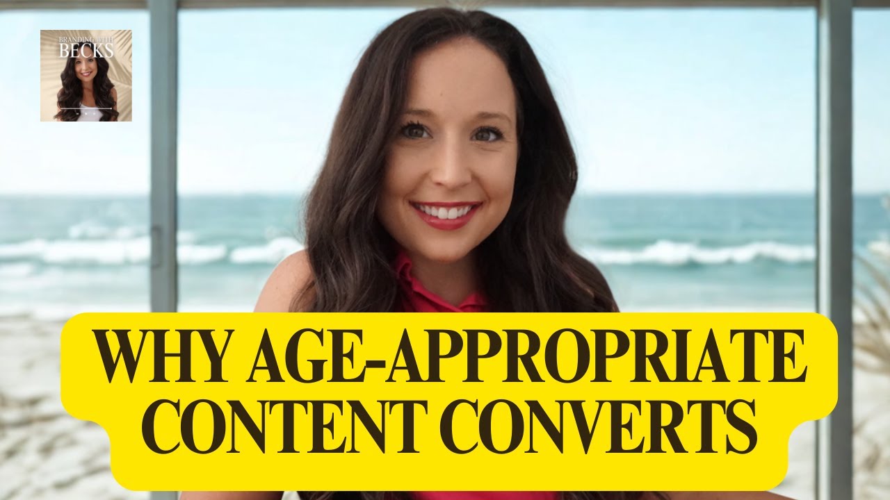 Why Age-Appropriate Content Converts: